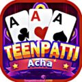 Teen Patti Acha Apk Download – Teenpatti Acha App – Sing Up Bonus Free Rs 51